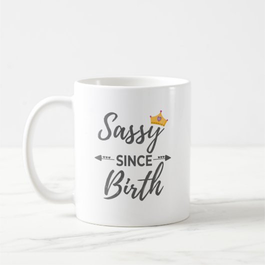 Sassy Girl Gift Sassy sinds geboorte Gift Koffiemok (Links)