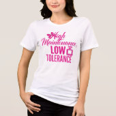 Sassy "High Maintenance Low Tolerance" Tri-Blend Shirt (Voorkant)