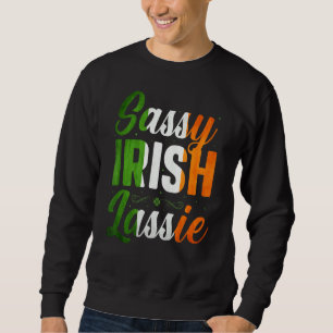 Sassy Irish Lassie Happy St Patrick's Day in maart Trui