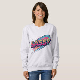 Sassy – Krachtige moderne streetwear-typografie  Trui