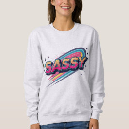 Sassy – Krachtige moderne streetwear-typografie  Trui