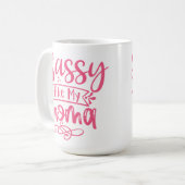 Sassy Like My Mama Gepersonaliseerd Koffiemok (Voorkant links)