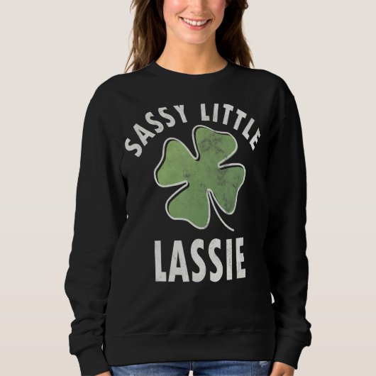 Sassy Little Lassie Saint Patricks Day Trui (Voorkant)