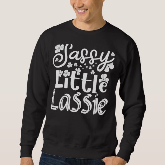 Sassy Little Lassie St. Patrick's Day 5 Trui (Voorkant)