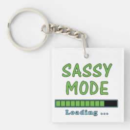Sassy Mode Loading … Sleutelhanger