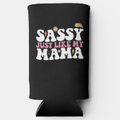 Sassy net als mijn moeder Groovy Seltzer Blikjeskoeler (Voorkant)