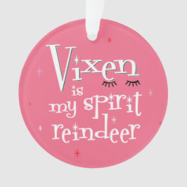 Sassy Pink Vixen is mijn Spirit Reindeer Ornament