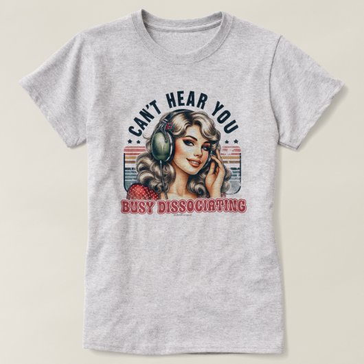 Sassy Retro Girl T-shirt - Ik kan je niet horen (Design voorkant)