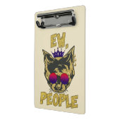 Sassy Royal Cat - "Ew. Mensen" Grappige kattenlief Mini Klembord (Angled2)