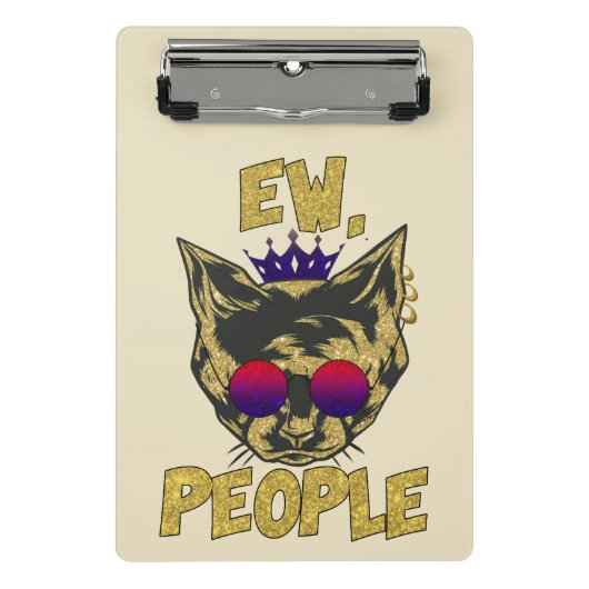 Sassy Royal Cat - "Ew. Mensen" Grappige kattenlief Mini Klembord (Voorkant)