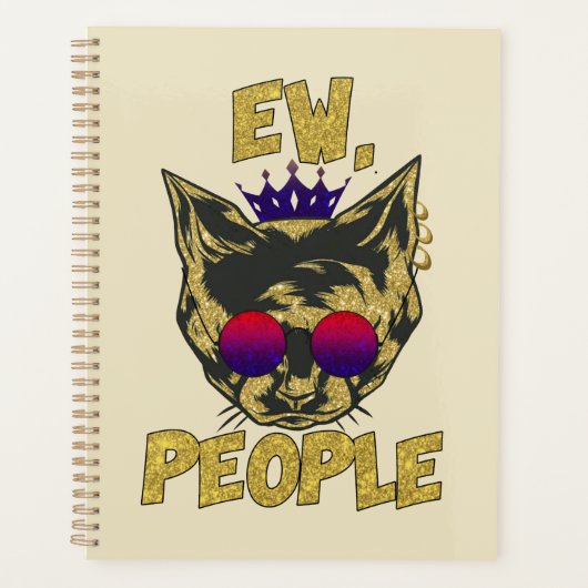 Sassy Royal Cat - "Ew. Mensen" Grappige kattenlief Planner (Voorkant)