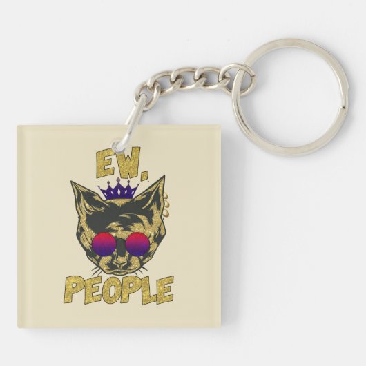 Sassy Royal Cat - "Ew. Mensen" Grappige kattenlief Sleutelhanger (Achterkant)
