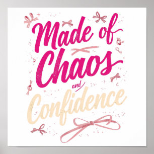 Sassy Roze Typografie Chaos en Zelfvertrouwen Poster