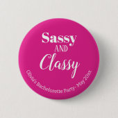 Sassy roze vrijgezellenfeest ronde button 5,7 cm (Voorkant)