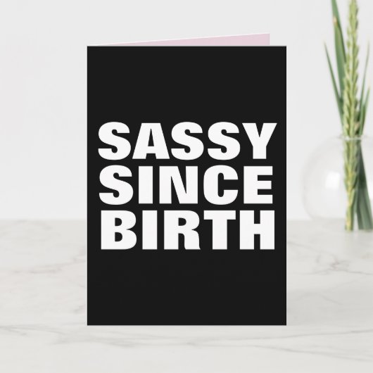 SASSY SINCE BIRTH BIRTHDAY DAUGHTER KAARTEN (Voorkant)