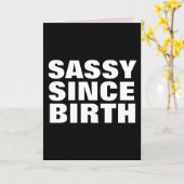 SASSY SINCE BIRTH BIRTHDAY DAUGHTER KAARTEN (Gele Bloem)