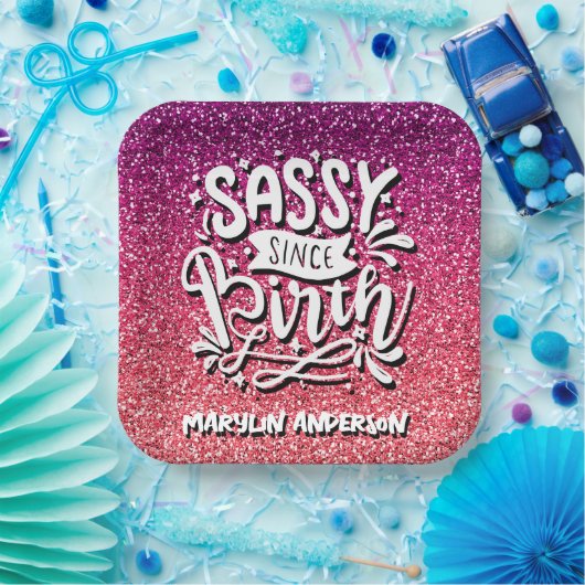SASSY SINCE BIRTH CUSTOM GLITTER TYPOGRAPHY PAPIEREN BORDJE (Feest)