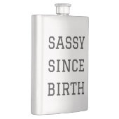 Sassy Since Birth Humor Illustration Flask Flacon (Rechts)