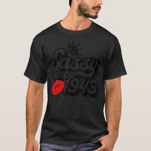Sassy sinds 1943 Fabulous 79st Verjaardag Gifts Id T-shirt