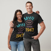Sassy sinds 1947 74e verjaardag kleding t-shirt (Unisex)