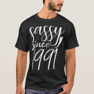 Sassy sinds 1991 30e verjaardag 30 jaar oud postze t-shirt
