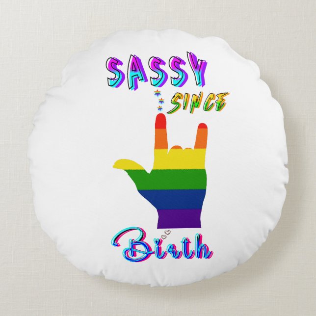 Sassy sinds geboorte rond kussen (Voorkant)
