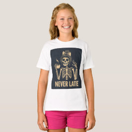 Sassy Skeleton 'Nooit Te Laat' Grappig Tienermeisj T-shirt