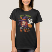 Sassy, Spooky en een beetje Witchy - Grappig T-shirt (Voorkant)
