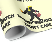 Sassy Squatch maakt het echt niet uit Cadeaupapier (Rol Hoek)