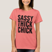SASSY THICK CHICK Curvy Damas T-shirts (Voorkant)
