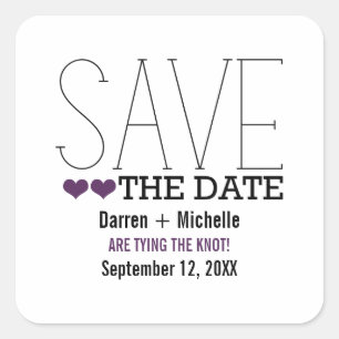 Sassy Typografie Save the Date Stickers, Paars Vierkante Sticker