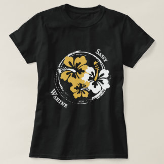 Sassy Wahine Hibiscus ʻ T-shirt voor dames