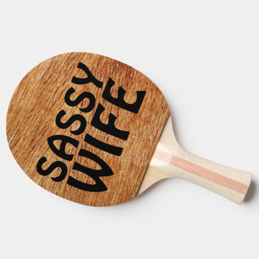 SASSY WIFE PINGT PONG PADDLES TAFELTENNISBATJE (Zijkant)
