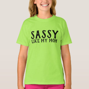 SASSY ZOALS MIJN MOM, MEISJES KINDER T-SHIRS T-SHIRT