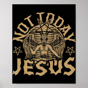Satan Baphomet Satan not Today Jesus Tank TopIf Poster
