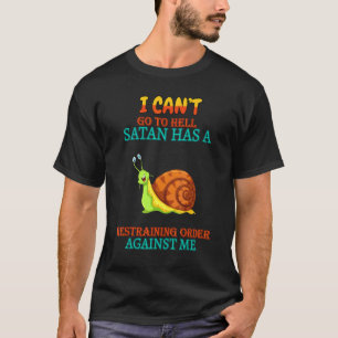 Satan heeft een Resterende Orde Sarcastische Gezeg T-shirt