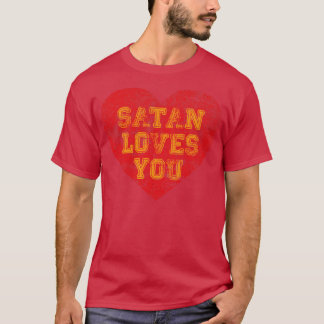  satan houdt van je grappig citaat t-shirt