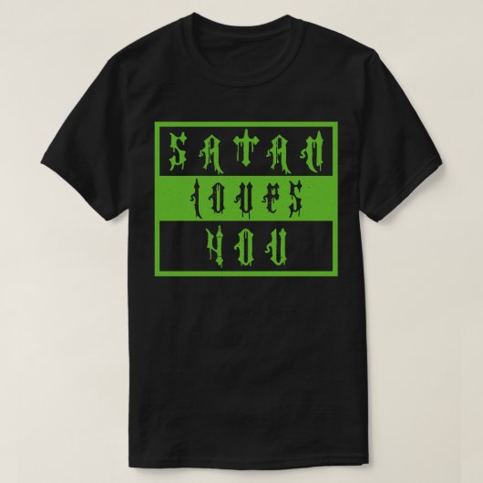  satan houdt van je offensieve Gezegde Neon Gree T-shirt (Design voorkant)