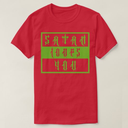  satan houdt van je offensieve Gezegde Neon Gree T-shirt (Design voorkant)
