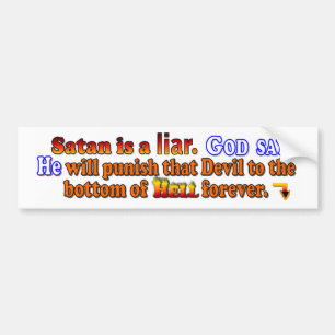Satan is een leugenaar bumpersticker