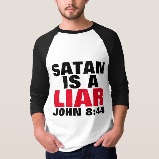 SATAN IS EEN LIAR CHRISTELIJKE T-Shirt T-shirts (Voorkant)