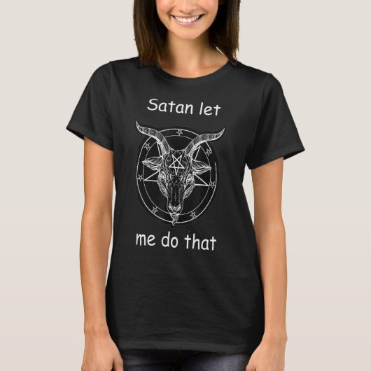 Satan laat me dat doen t-shirt (Voorkant)