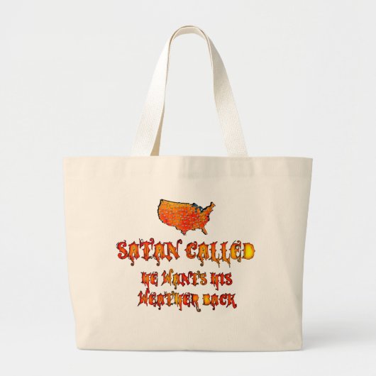 Satan noemde de hittegolf 2011 grote tote bag (Voorkant)