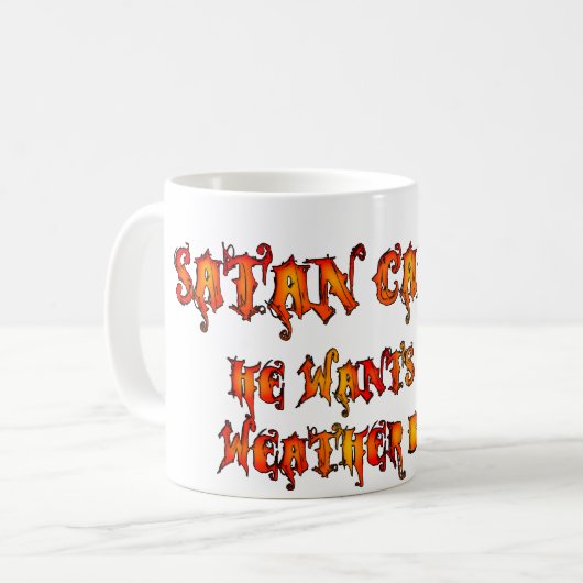 Satan noemde de hittegolf 2011 koffiemok (Voorkant links)