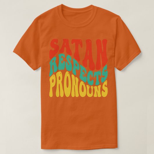 Satan respecteert voornaamwoorden v6 t-shirt (Design voorkant)