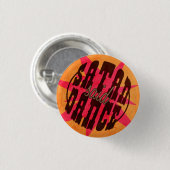 Satan Said Dance. Ronde Button 3,2 Cm (Voorkant /achterkant)