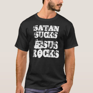 SATAN SUCKS, JESUS ROCKS T-SHIRT