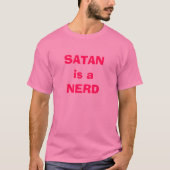 SATANis een NERD T-shirt (Voorkant)