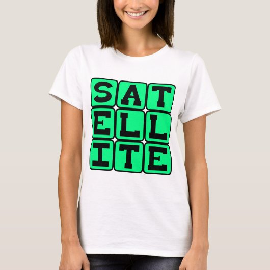 Satelliet, object in een baan om de aarde t-shirt (Voorkant)