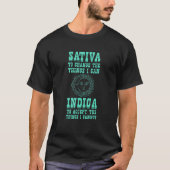 Sativa om de dingen die ik kan aangeven te verande t-shirt (Voorkant)